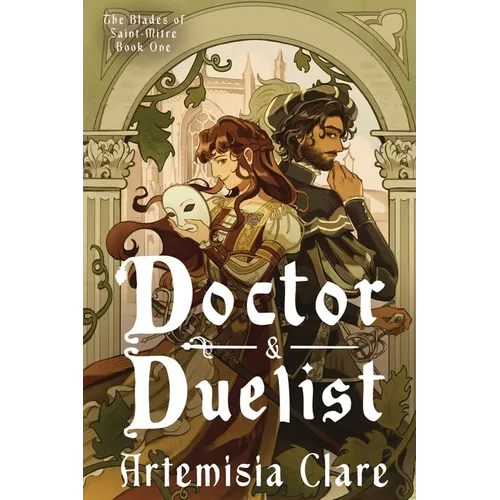 Doctor & Duelist