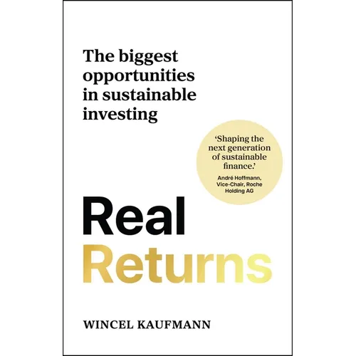 Real Returns: The Biggest Opportunities in Sustainable Investing