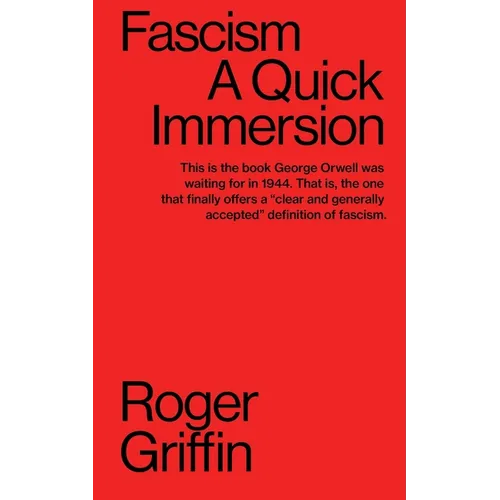 Fascism: A Quick Immersion
