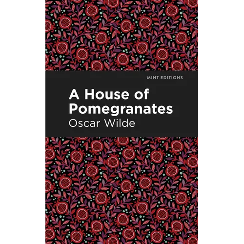 A House of Pomegranates