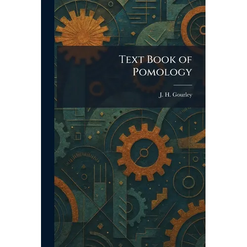 Text Book of Pomology