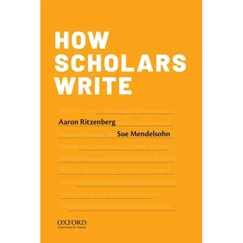 How Scholars Write