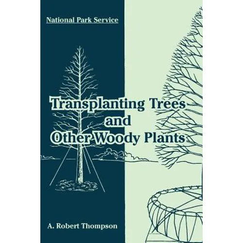 Transplanting Trees and Other Woody Plants