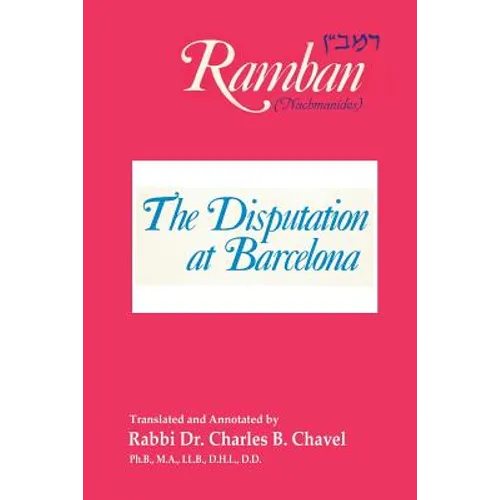 The Disputation at Barcelona: Ramban: Nahmanides