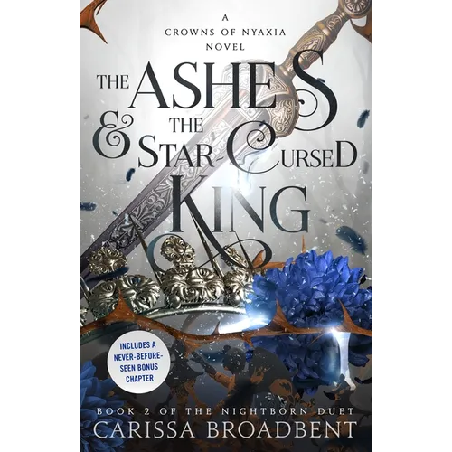 The Ashes & the Star-Cursed King: Book 2 of the Nightborn Duet