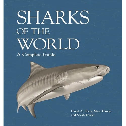 Sharks of the World: A Complete Guide