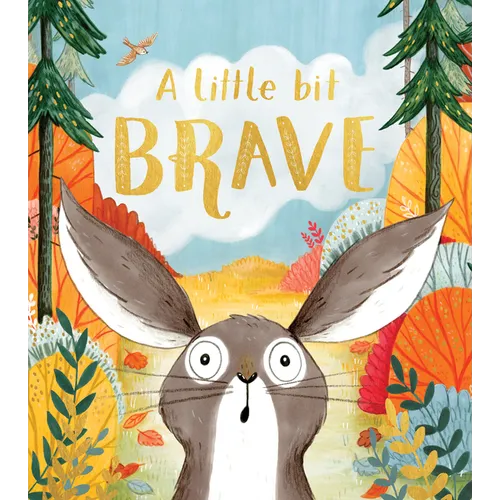 A Little Bit Brave