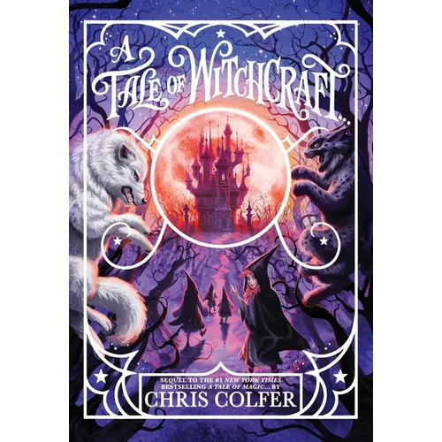 A Tale of Witchcraft...
