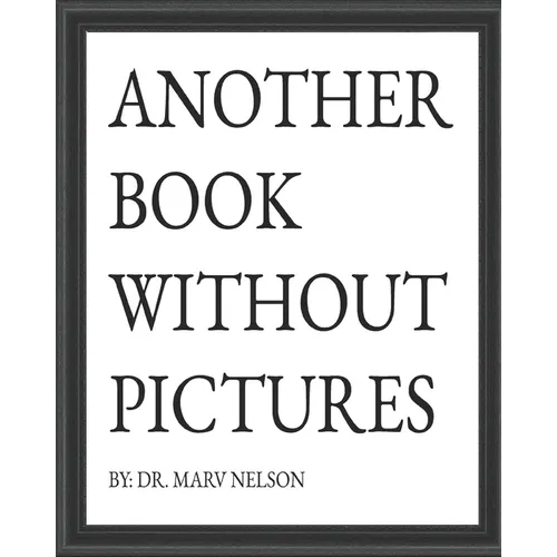Another Book Without Pictures