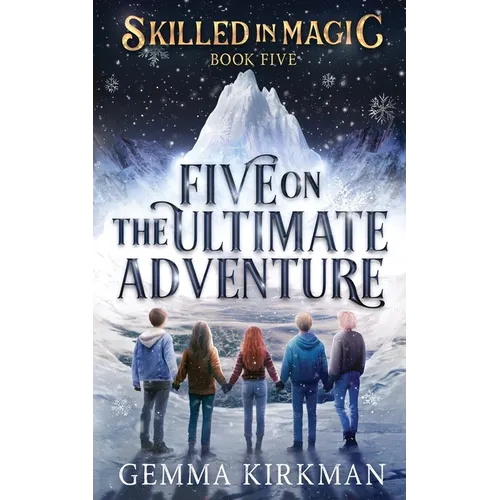 Five on the Ultimate Adventure