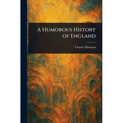 A Humorous History of England