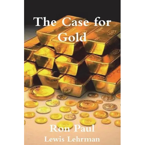 The Case for Gold