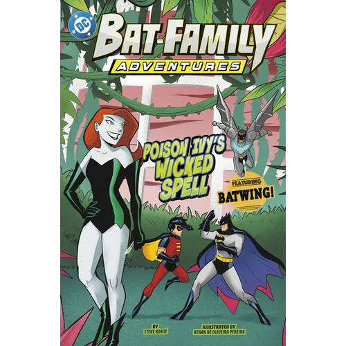 Poison Ivy's Wicked Spell: Featuring Batwing!