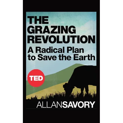 The Grazing Revolution - Paperback