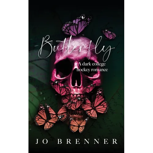 Butterfly: A dark college hockey romance