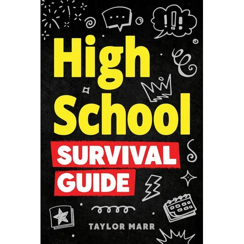 High School Survival Guide