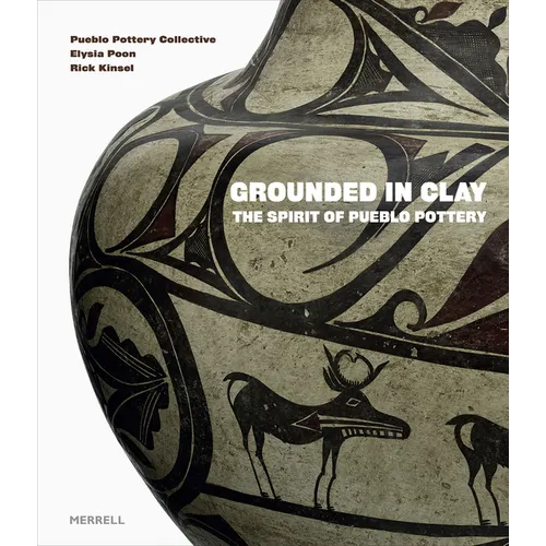 Grounded in Clay: The Spirit of Pueblo Pottery