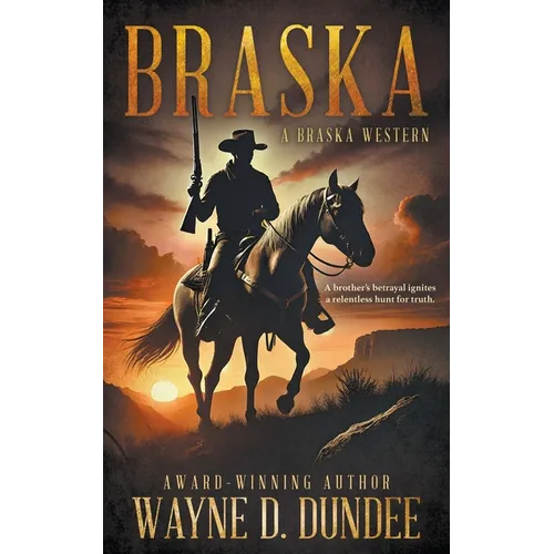 Braska: A Traditional Western Adventure Series
