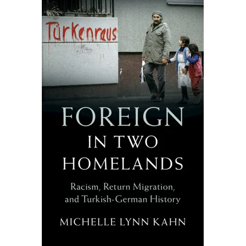 Foreign in Two Homelands