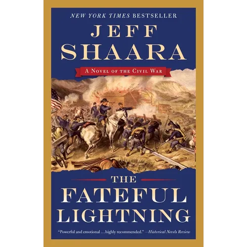 The Fateful Lightning: A Novel of the Civil War