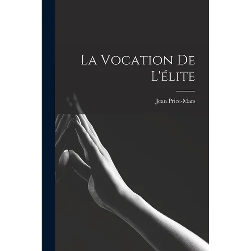 La vocation de l'élite