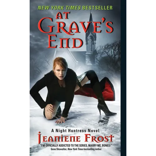 At Grave's End: A Night Huntress Novel