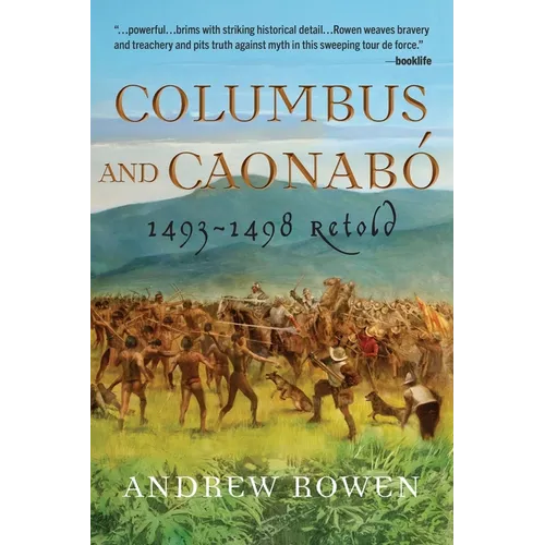 Columbus and Caonabó: 1493-1498 Retold