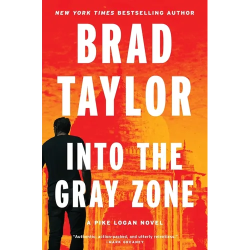 Into the Gray Zone: A Pike Logan Novel