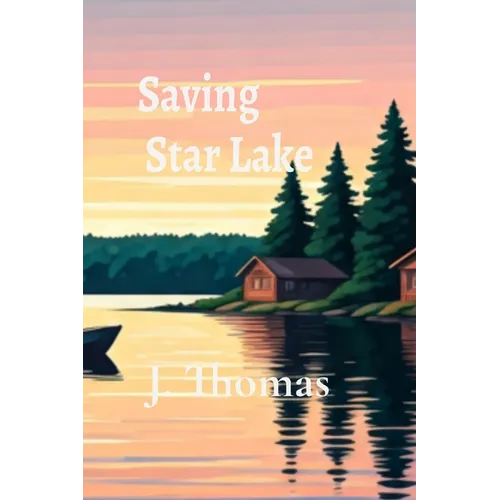 Saving Star Lake