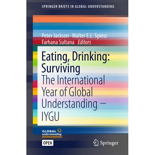 Eating, Drinking: Surviving: The International Year of Global Understanding - Iygu