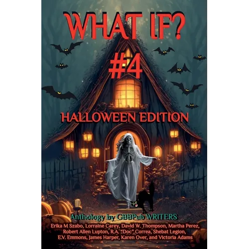 What If? #4 Halloween Edition