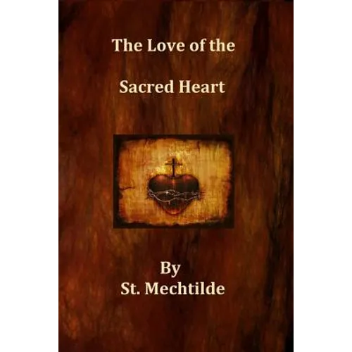The Love of the Sacred Heart