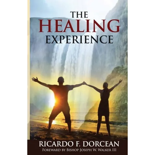 The Healing Experience