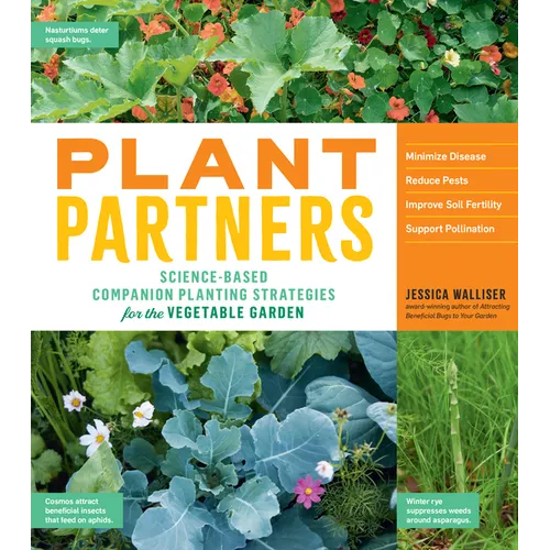 Plant Partners: Science-Based Companion Planting Strategies for the Vegetable Garden