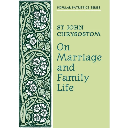 On Marriage and Family Life