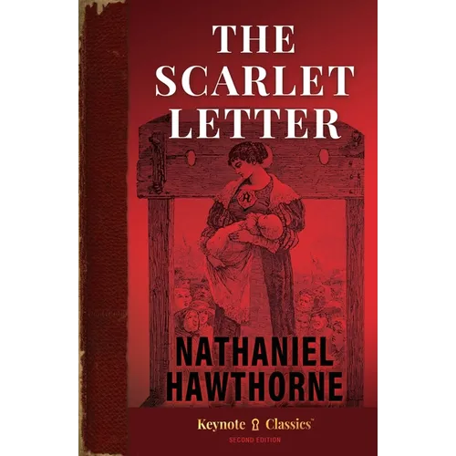 The Scarlet Letter (Annotated Keynote Classics)