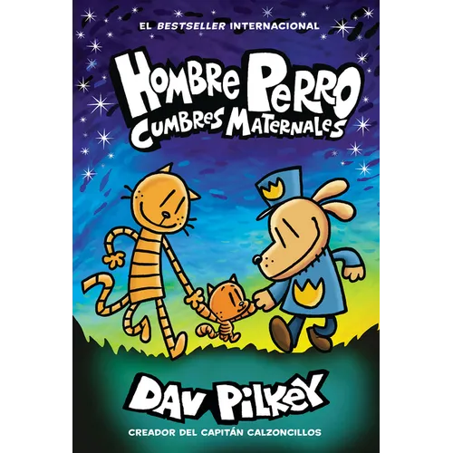 Hombre Perro: Cumbres Maternales (Dog Man: Mothering Heights)