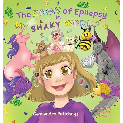 The ZYXWV of Epilepsy in My Shaky World