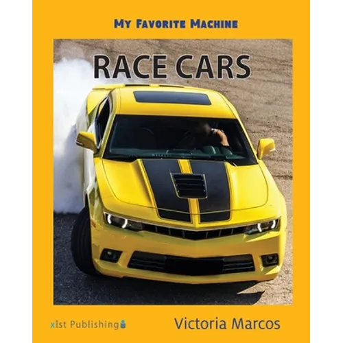 My Favorite Machine: Race Cars