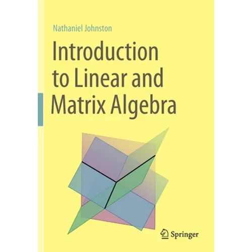 Introduction to Linear and Matrix Algebra