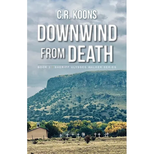 Downwind from Death