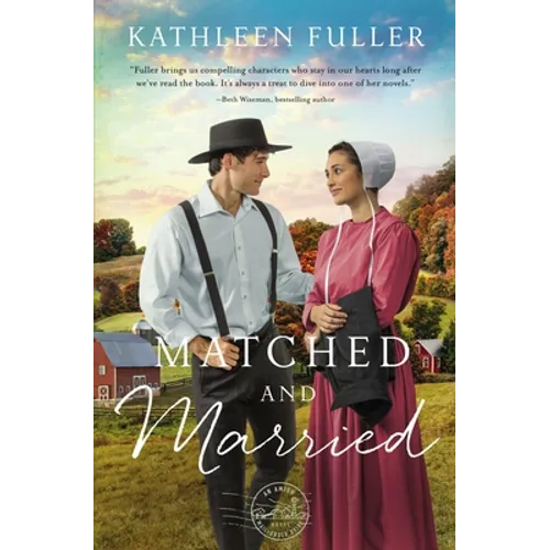 Matched and Married: Sweet Opposites Attract Amish Romance