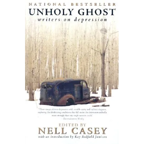Unholy Ghost: Writers on Depression