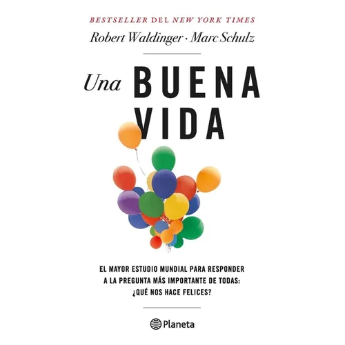 Una Buena Vida / The Good Life