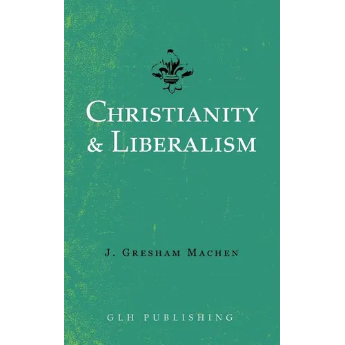 Christianity & Liberalism