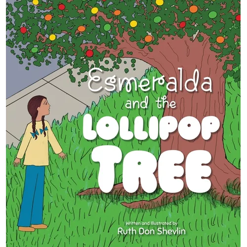 Esmeralda and the Lollipop Tree