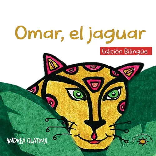 Omar, el jaguar: (Bilingual Edition)