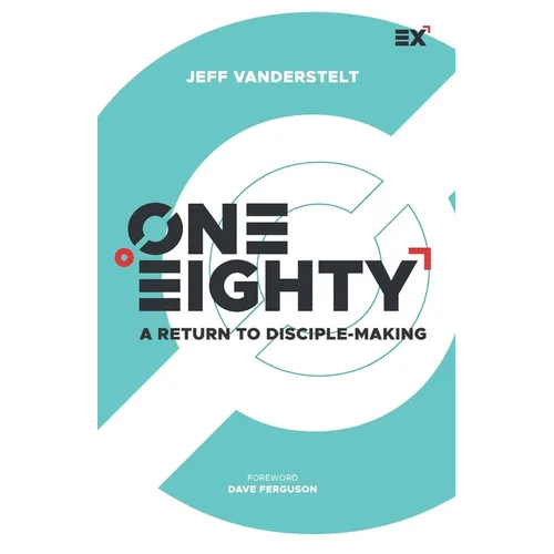 One Eighty: A Return to Disciple-Making
