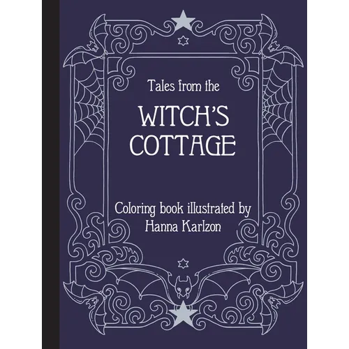 Tales from the Witch's Cottage: Hardcover Adult Coloring Book Featuring Thick, High-Quality Paper