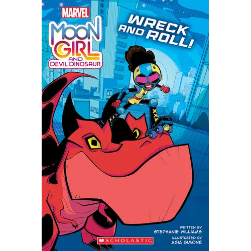 Moon Girl and Devil Dinosaur: Wreck and Roll!: A Marvel Original Graphic Novel
